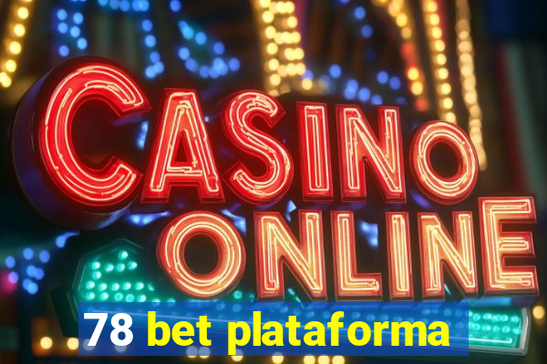 78 bet plataforma